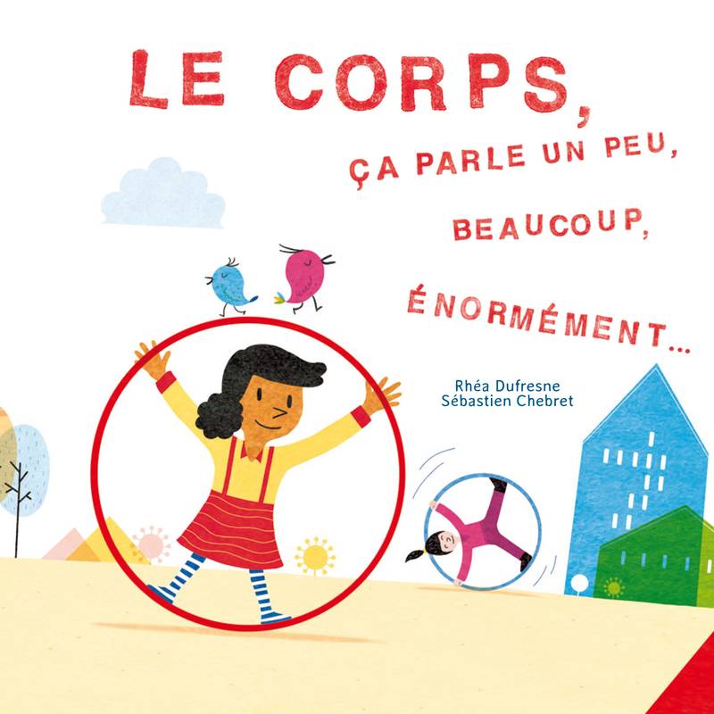 LE CORPS CA PARLE UN PEU, BEAUCOUP, ENORMEMENT (COLL. CANOES)