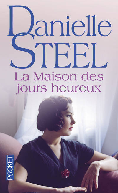 Livres Littérature et Essais littéraires Romance La maison des jours heureux Danielle Steel