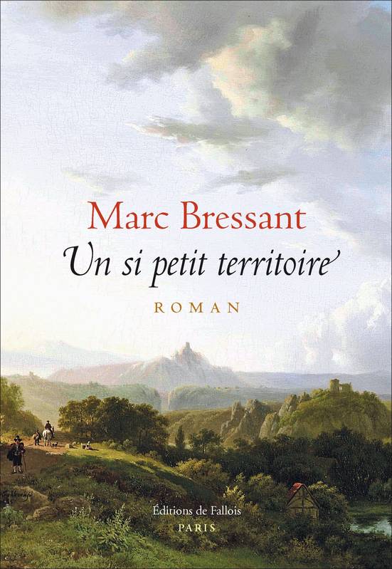 Un si petit territoire Marc Bressant