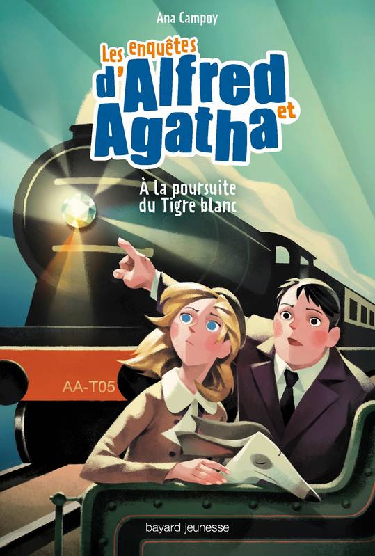 5, Les enquêtes d'Alfred et Agatha, Tome 05, À la poursuite du Tigre blanc ANA CAMPOY