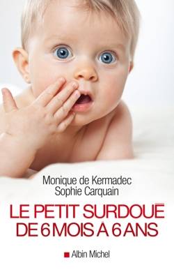 Le petit surdoué de 6 mois à 6 ans