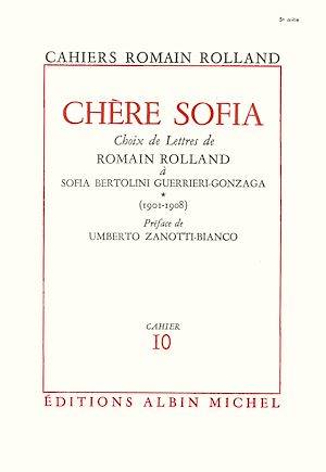 Chère Sofia - tome 1, Choix de lettres de Romain Rolland à Sofia Bertolini Guerrieri-Gonzaga (1901-1908), cahier n°10