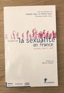 Livres Sciences Humaines et Sociales Sciences sociales Enquête sur la sexualité en France, pratiques, genre et santé Nathalie Bajos, Michel Bozon