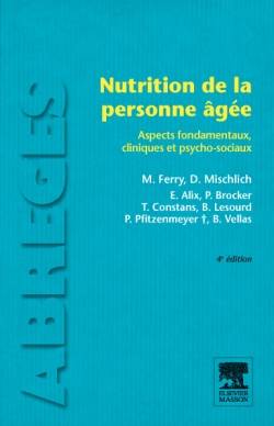 Nutrition de la personne âgée, Aspects fondamentaux, cliniques et psycho-sociaux