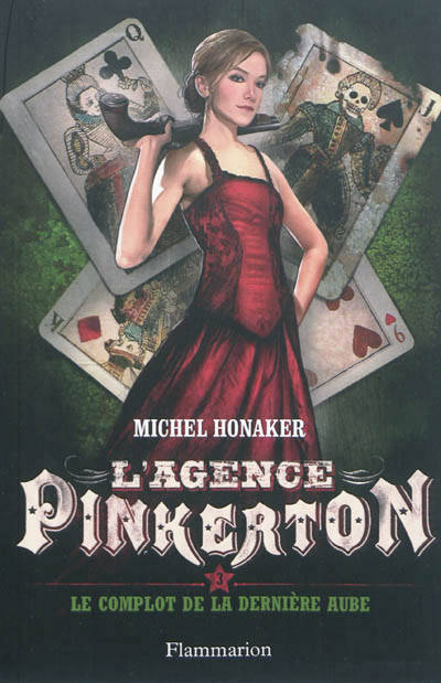 L'Agence Pinkerton, Le Complot de la dernière aube Michel Honaker