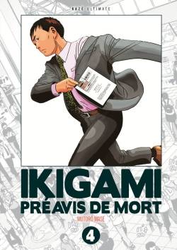 Livres Mangas Seinen 4, Ikigami Ultimate T04, Préavis de mort Motoro Mase