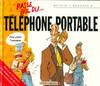 Ras le bol du téléphone portable