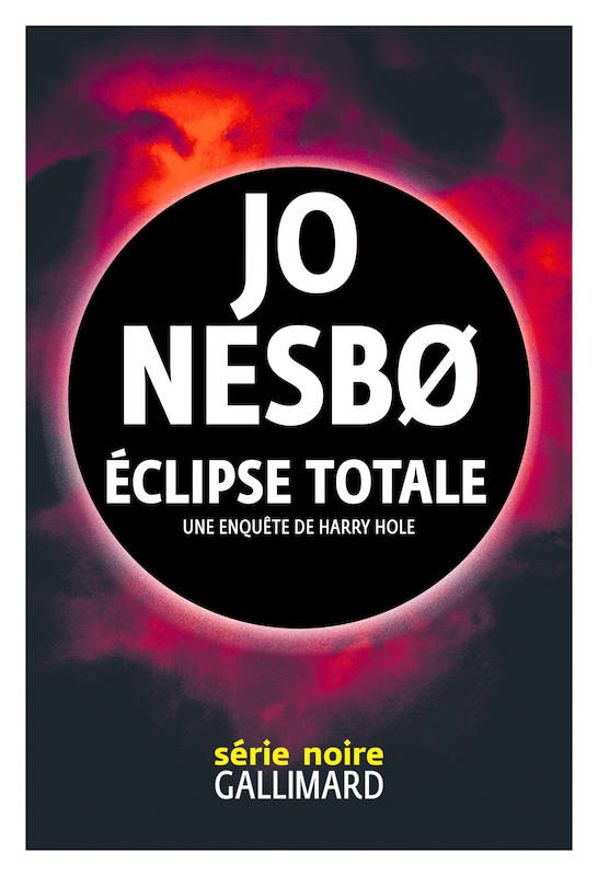 Éclipse totale, Une enquête de Harry Hole Jo Nesbø