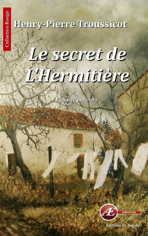 Le secret de l'Hermitière, Policier Henry-Pierre Troussicot