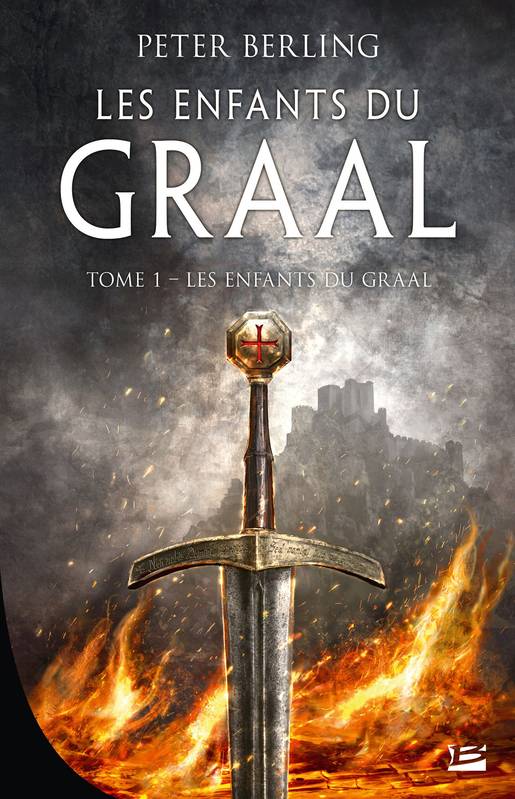 1, Les enfants du Graal - Tome 1 - Les enfants du Graal