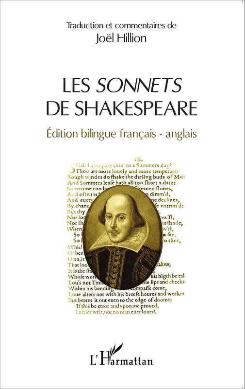 Livres Littérature et Essais littéraires Poésie Les sonnets de Shakespeare, Édition bilingue français - anglais Joël Hillion