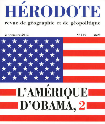 Livres Sciences Humaines et Sociales Sciences sociales Hérodote numéro 149 - L'Amérique d'Obama 2 Revue Hérodote
