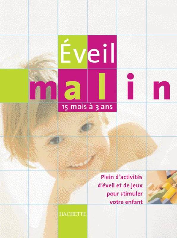 Eveil malin