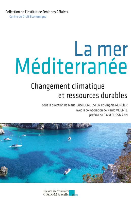 La mer Méditerranée, Changement climatique et ressources durables