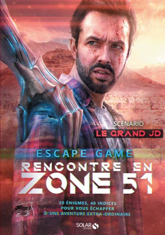 Livres Loisirs Sports Rencontre en Zone 51, Escape game Le Grand JD, Coline Pignat, Simon Gabillaud