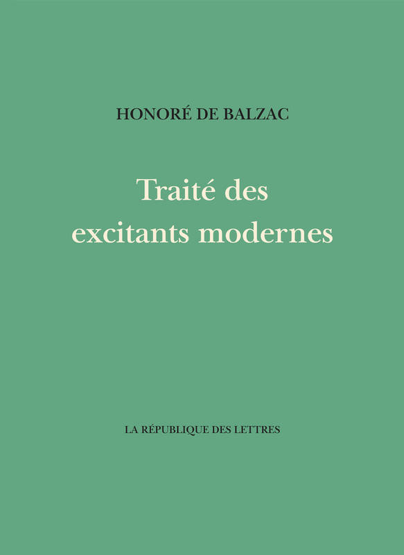 Traité des excitants modernes