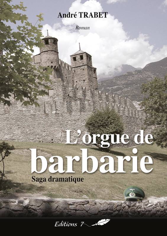 L'orgue de barbarie, Saga dramatique