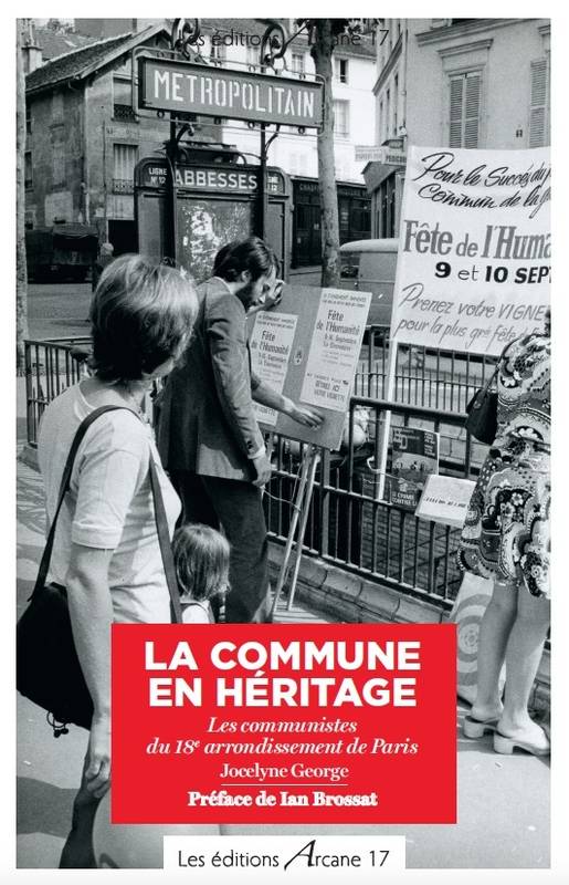La Commune en héritage, Les communistes de 18e arrondissement de paris