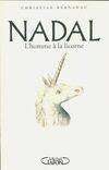 Nadal. L'homme À La Licorne, l'homme à la licorne