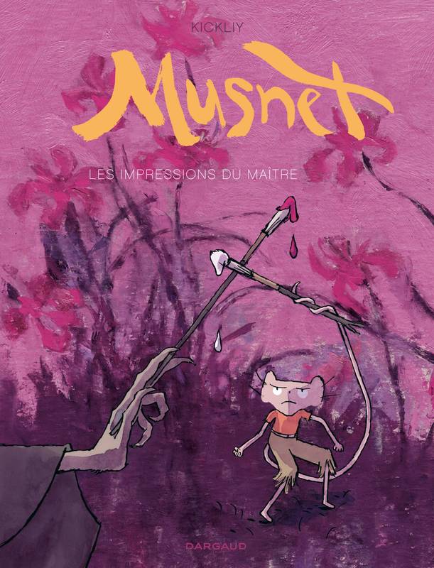 Musnet - Tome 2 - Les Impressions du Maître Kickliy