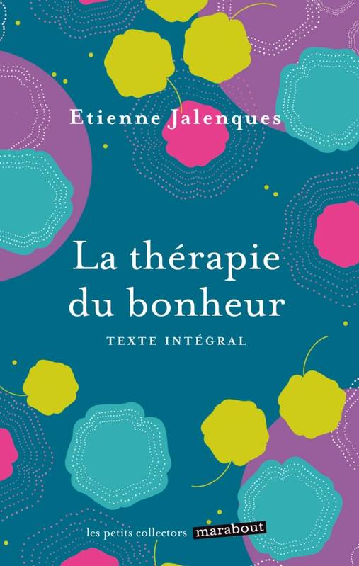 La thérapie du bonheur