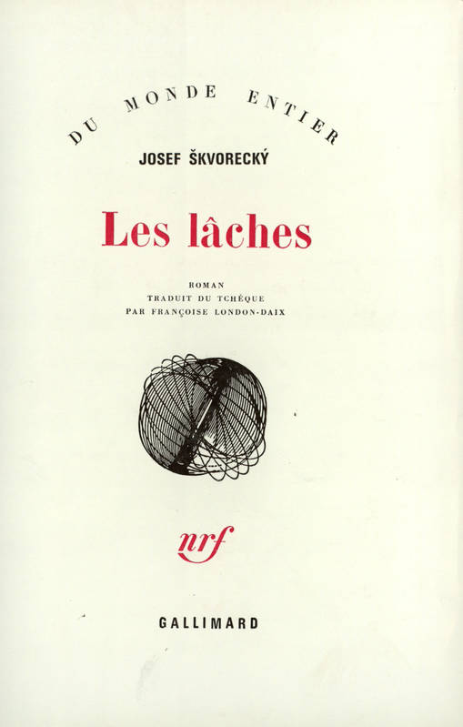 Livres Littérature et Essais littéraires Romans contemporains Etranger Les Lâches Josef Skvorecky