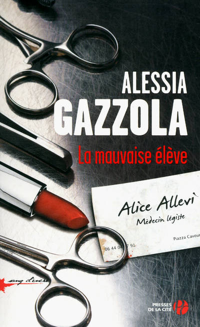 Livres Polar Thriller La Mauvaise Elève, roman Alessia Gazzola