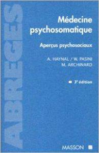 Livres Santé et Médecine Médecine Spécialités Médecine psychosomatique, aperçus psychosociaux André Haynal, Willy Pasini, M. Archinard