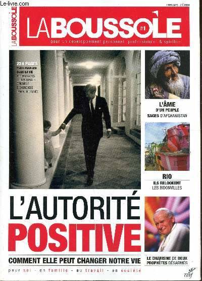 Livres Sciences Humaines et Sociales Actualités La boussole numéro 1 L'autorité positive Collectif La Boussole