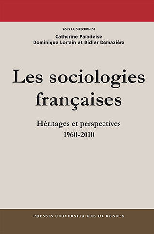 Les sociologies françaises , Héritages et perspectives