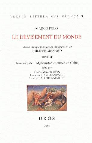 Le Devisement du monde, Tome II, Traversée de l'Afghanistan et entrée en Chine