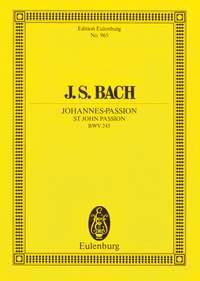 Passion selon Saint-Jean, BWV 245. 6 solo parts, choir and orchestra. Partition d'étude.