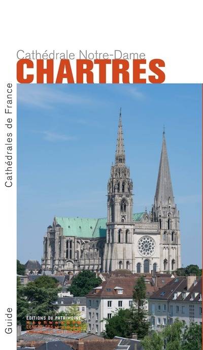 La Cathédrale Notre-Dame de Chartres (anglais)