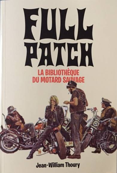 Full patch, La bibliothèque du motard sauvage