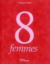 8 femmes : L'Album François Ozon