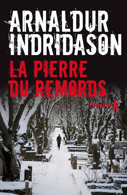 Livres Polar Policier et Romans d'espionnage La pierre du remords Arnaldur Indridason