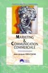 Livres Économie-Droit-Gestion Droit Généralités Marketing et communication commerciale, présentation des concepts fondamentaux Jean-Jacques Croutsche