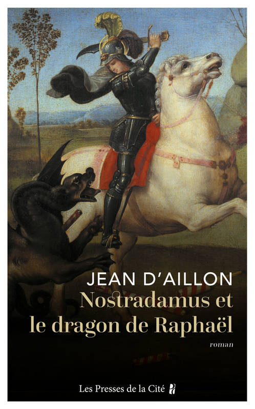 Nostradamus et le dragon de Raphaël, Roman