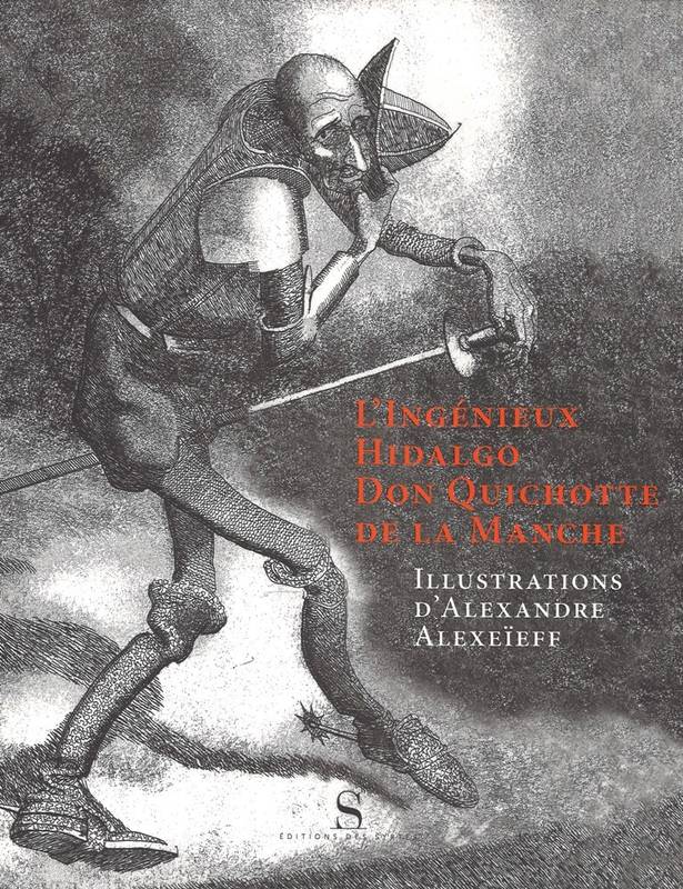 L'ingénieux hidalgo Don Quichotte de la Manche