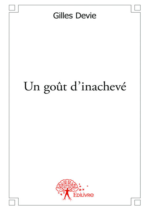 Un goût d'inachevé