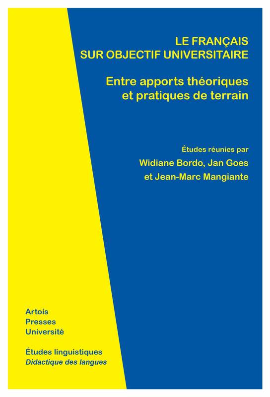 Le Français sur objectif universitaire, Entre apports théoriques et pratiques de terrain