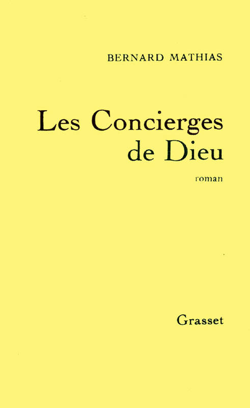 Les Concierges de Dieu, roman