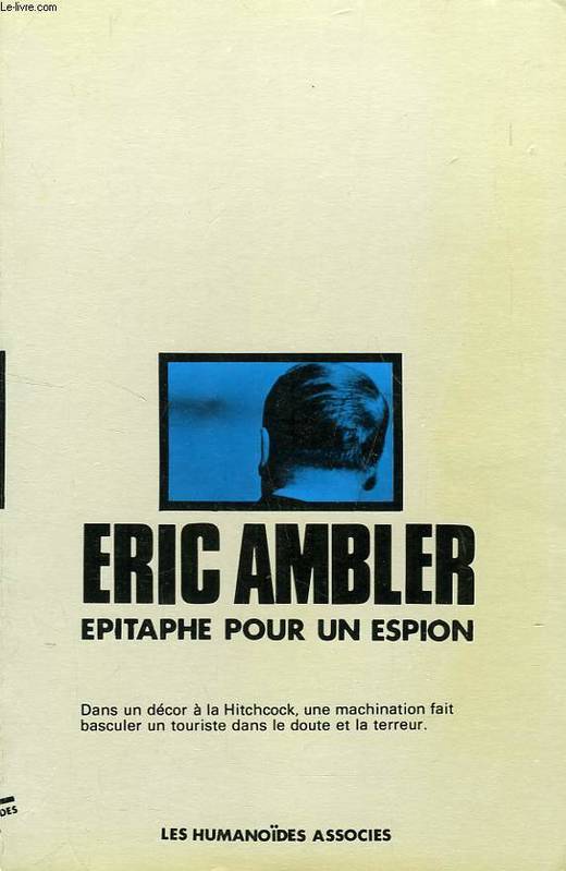 Œuvres /Eric Ambler, [3], Épitaphe pour un espion (Oeuvres /Eric Ambler)