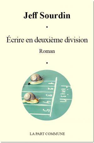 Ecrire En Deuxieme Division, Roman