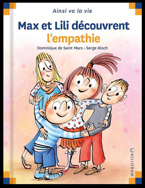 Jeux et Jouets Livres Livres pour les  6-9 ans Documentaires Vie quotidienne et société Max et Lili découvrent l’empathie Dominique De Saint Mars