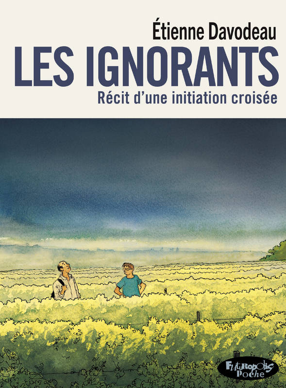 Livres BD BD adultes Les Ignorants, Récit d'une initiation croisée - Version poche Étienne Davodeau