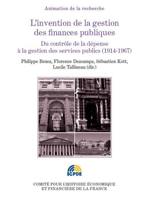 L'invention de la gestion des finances publiques, Du contrôle de la dépense à la gestion des service, du contrôle de la dépense à la gestion des services publics, 1914-1967