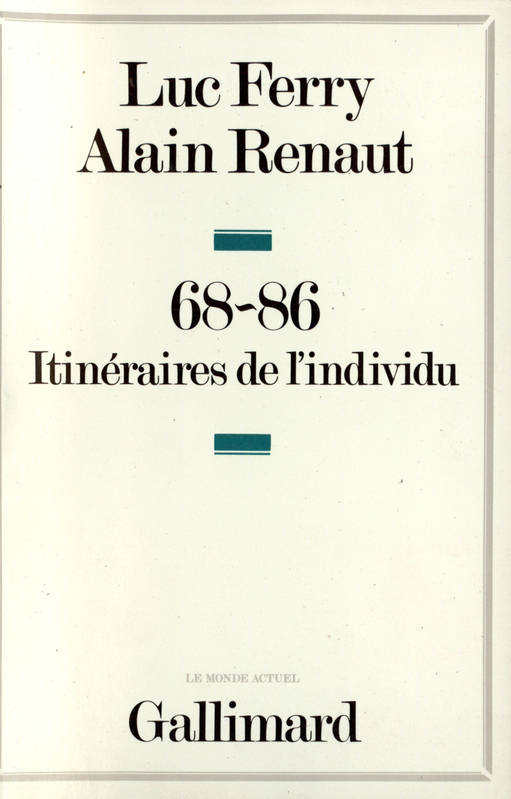 68-86, Itinéraires de l'individu