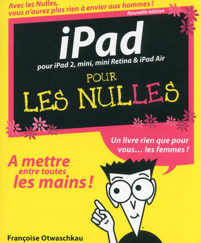 Livres Informatique Ipad pour les nulles 2ed, 2e édition Françoise Otwaschkau
