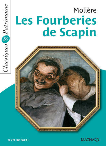 Les Fourberies de Scapin - Classiques et Patrimoine